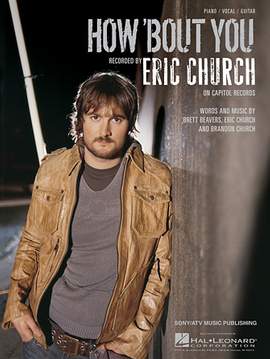 Eric Church: How 'Bout You