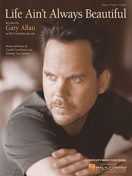 Gary Allan: Life Ain't Always Beautiful