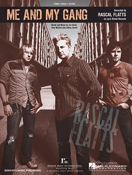 Rascal Flatts: Me And My Gang