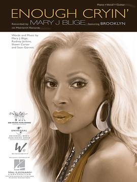 Mary J. Blige featuring Brook-lyn: Enough Cryin'