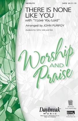 John Purifoy: There Is None Like You (with I Love You Lord) - Full Score