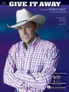 George Strait: Give It Away