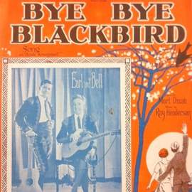 Mort Dixon: Bye Bye Blackbird
