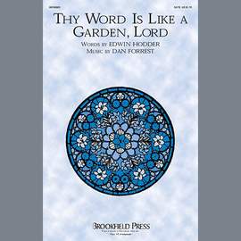 Dan Forrest: Thy Word Is Like A Garden, Lord - Percussion