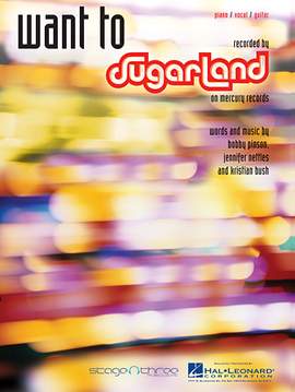 Sugarland: Want To