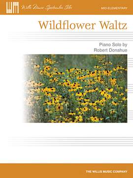 Robert Donahue: Wildflower Waltz