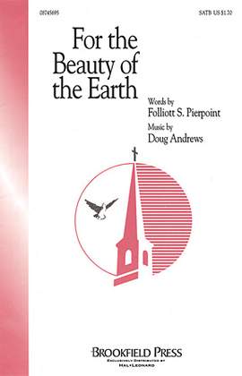 Doug Andrews: For The Beauty Of The Earth
