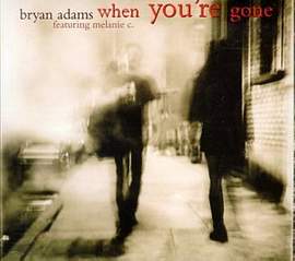 Bryan Adams: When You're Gone