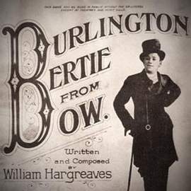 Will Hargreaves: Burlington Bertie From Bow