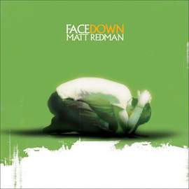 Matt Redman: Facedown