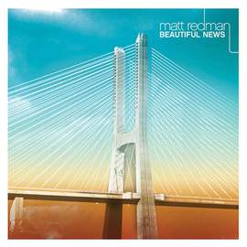 Matt Redman: Beautiful News
