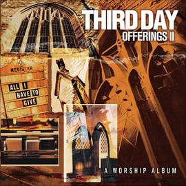 Third Day: God Of Wonders