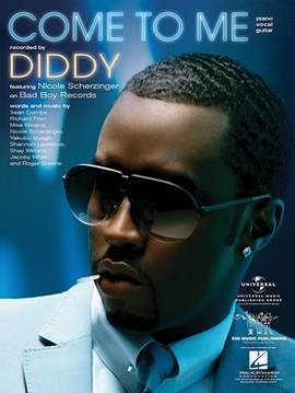 Diddy featuring Nicole Scherzinger: Come To Me