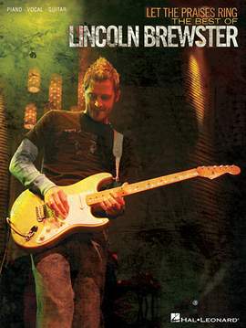Lincoln Brewster: You Are Good