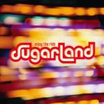 Sugarland: Settlin' Product Image