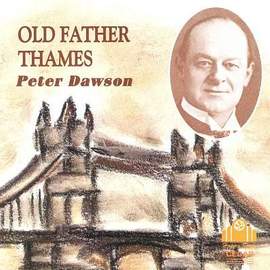 Raymond Wallace: Old Father Thames (Keep Rolling Along )