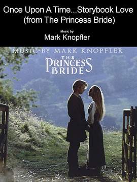 Mark Knopfler: Once Upon A Time...Storybook Love (from The Princess Bride)