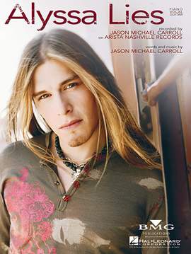 Jason Michael Carroll: Alyssa Lies