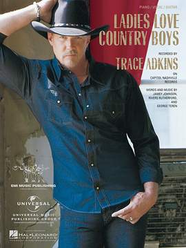 Trace Adkins: Ladies Love Country Boys