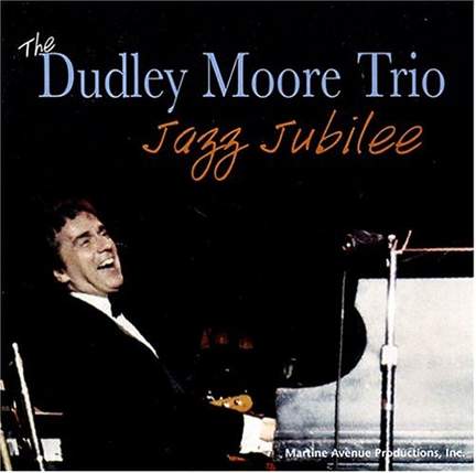 Dudley Moore: Yesterdays