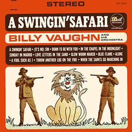 Billy Vaughn: A Swingin' Safari