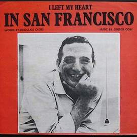 Tony Bennett: I Left My Heart In San Francisco