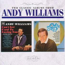 Andy Williams: Can't Get Used To Losing You
