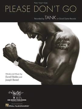 Tank: Please Don't Go