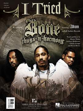 Bone Thugs-N-Harmony featuring Akon: I Tried