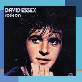 David Essex: Rock On