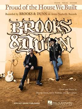 Brooks & Dunn: Proud Of The House We Built