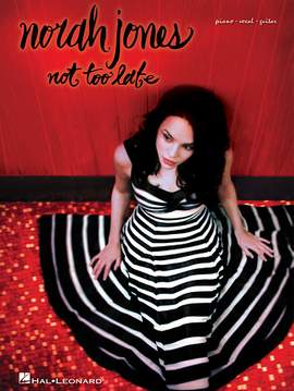 Norah Jones: Not Too Late
