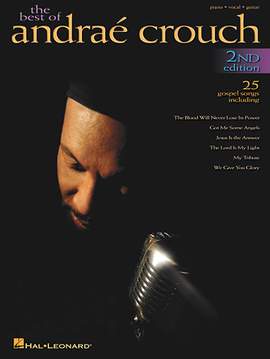 Andrae Crouch: All Because Of Jesus