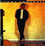 Tommy Emmanuel: Can't Get Enough Product Image