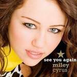 Miley Cyrus: See You Again Product Image