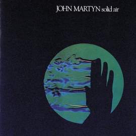 John Martyn: May You Never