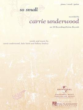 Carrie Underwood: So Small