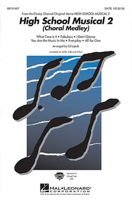 Ed Lojeski: High School Musical 2 (Choral Medley)