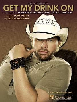 Toby Keith: Get My Drink On