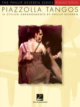 Astor Piazzolla: Dernier lamento (arr. Phillip Keveren)