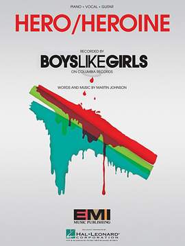 Boys Like Girls: Hero/Heroine