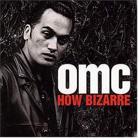 OMC: How Bizarre