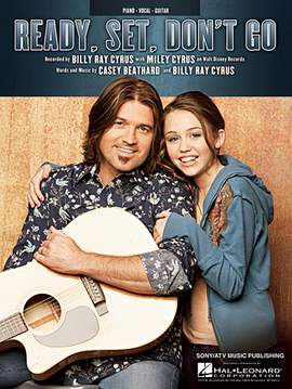 Billy Ray Cyrus with Miley Cyrus: Ready, Set, Don't Go