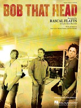 Rascal Flatts: Bob That Head