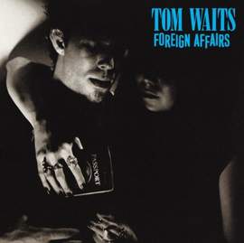Tom Waits: A Sight For Sore Eyes