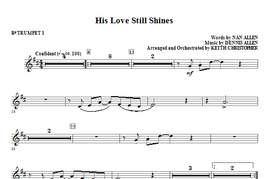 Keith Christopher: His Love Still Shines - Bb Trumpet 1