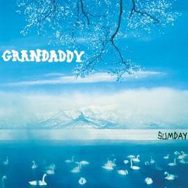 Grandaddy: I'm On Standby