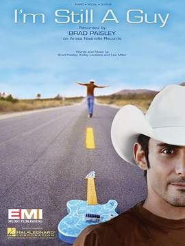 Brad Paisley: I'm Still A Guy