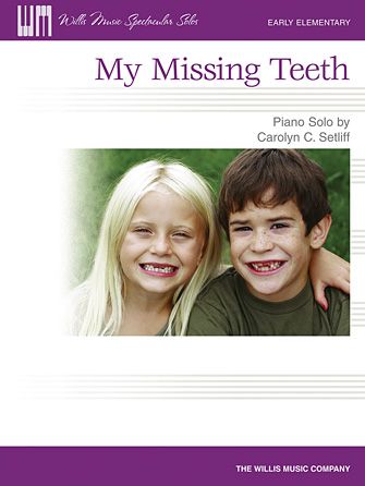 Carolyn C. Setliff: My Missing Teeth