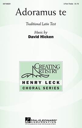 David Hicken: Adoramus Te